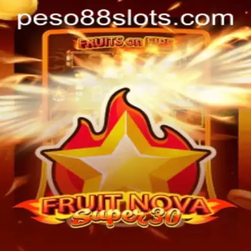 FruitrNovaSupe30: A New Era in Gaming - How Peso88 is Taking It to the Next Level